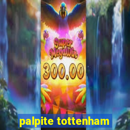 palpite tottenham